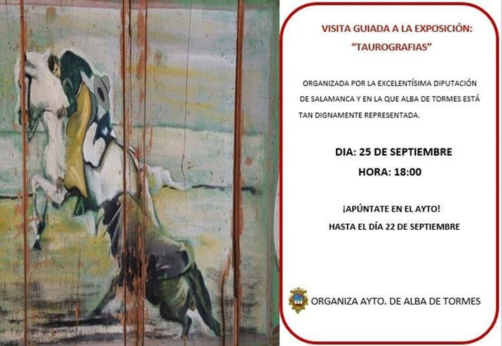 El Ayuntamiento de Alba de Tormes ofrece la visita guiada a la exposición ‘Taurografías’