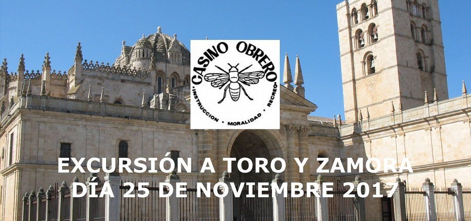 El Ateneo Cultural Casino Obrero organiza un viaje a Toro y Zamora