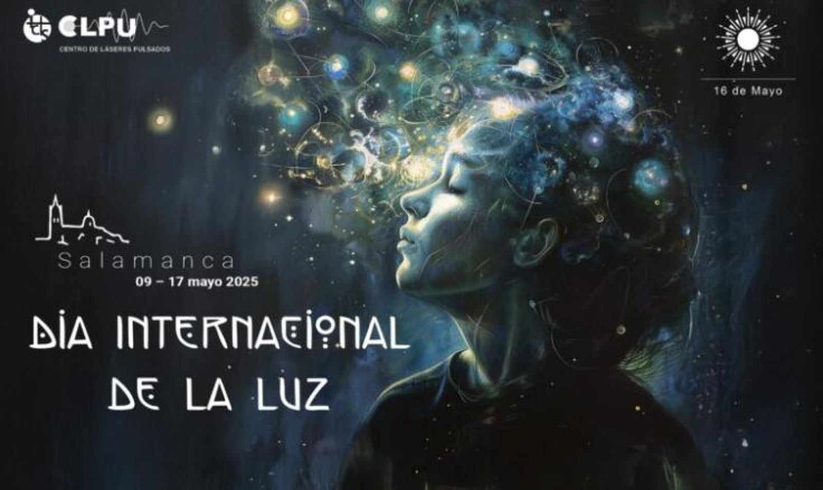 Centro de Láseres Pulsados (CLPU), programación de la celebración por el Día Internacional de la Luz en Salamanca